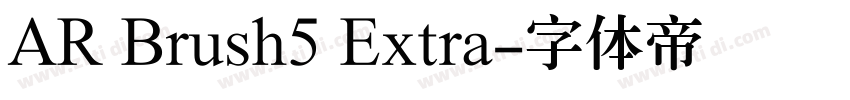 AR Brush5 Extra字体转换